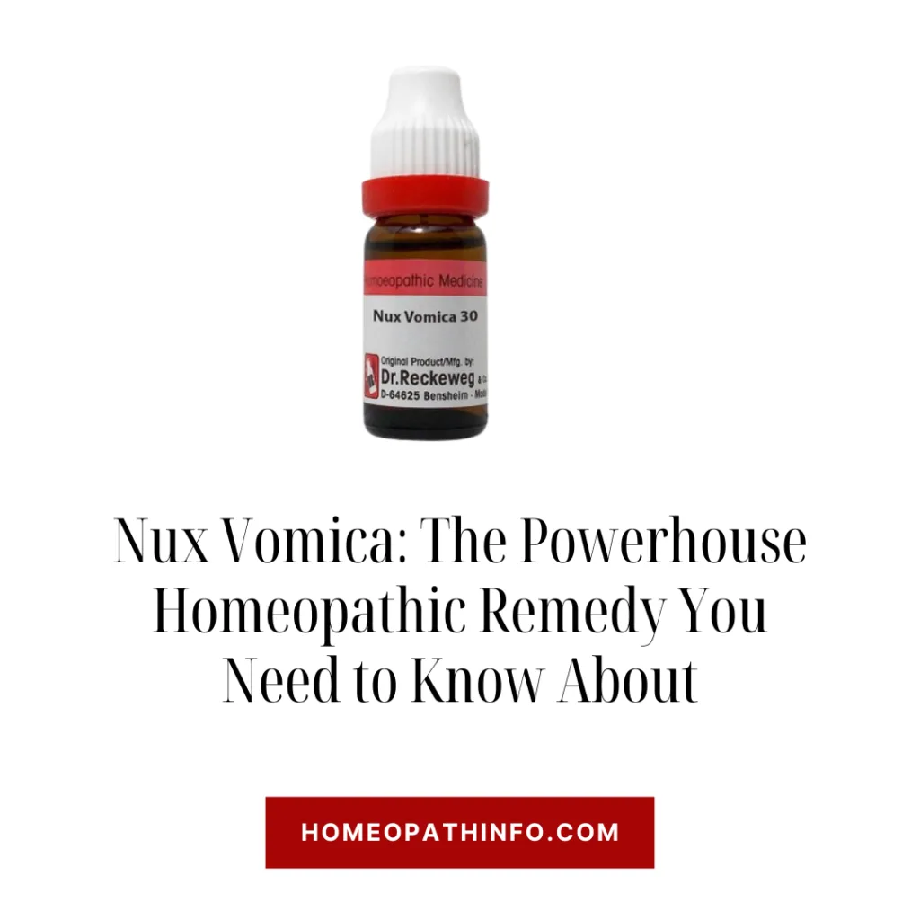 Nux Vomica 30, 200, 1M Uses, Benefits, Dosage & Side Effects 8 Nux Vomica 30, 200, 1M Uses, Benefits, Dosage & Side Effects - Homeopathinfo
