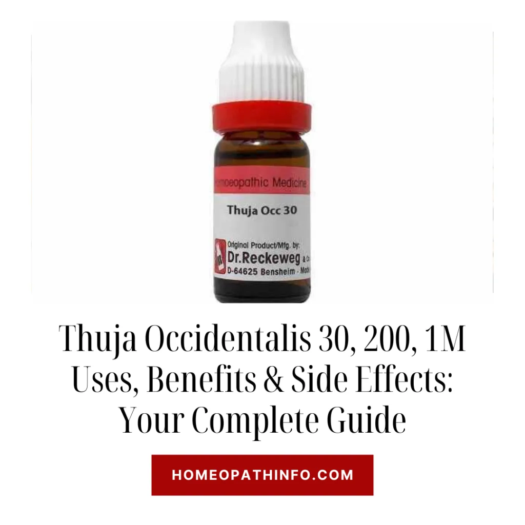 Thuja Occidentalis 30, 200, 1M Uses, Benefits & Side Effects