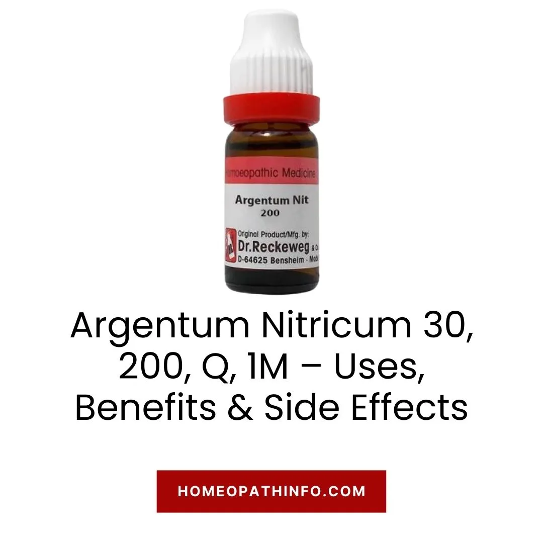 Argentum Nitricum 30, 200, Q, 1M – Uses, Benefits & Side Effects 5 Argentum Nitricum 30, 200, Q, 1M – Uses, Benefits & Side Effects