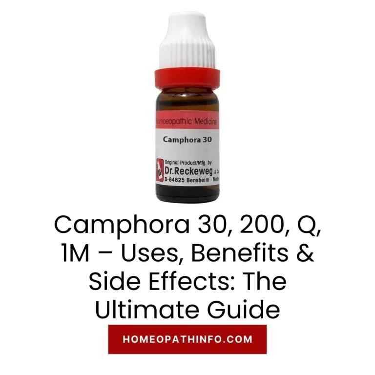 Camphora 30, 200, Q, 1M – Uses, Benefits & Side Effects The Ultimate Guide