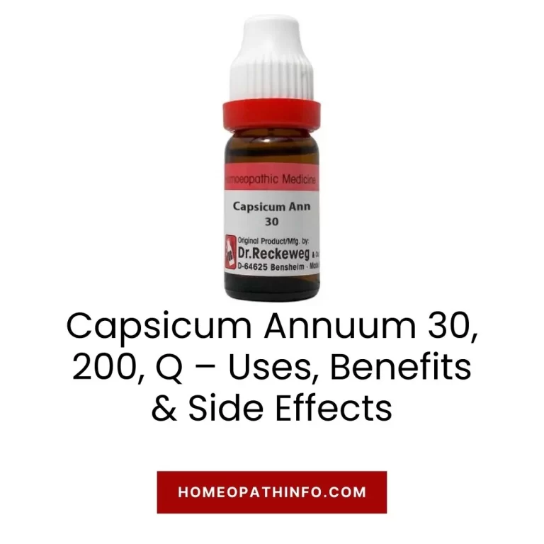 Capsicum Annuum 30, 200, Q – Uses, Benefits & Side Effects