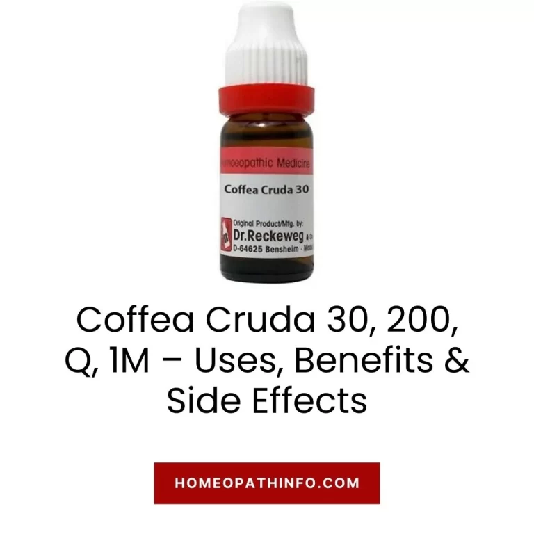 Coffea Cruda 30, 200, Q, 1M – Uses, Benefits & Side Effects