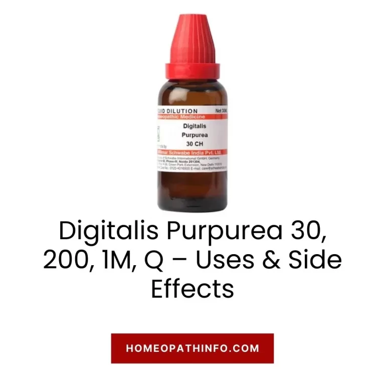Digitalis Purpurea 30, 200, 1M, Q – Uses & Side Effects The Ultimate Guide to Nature’s Heart Remedy