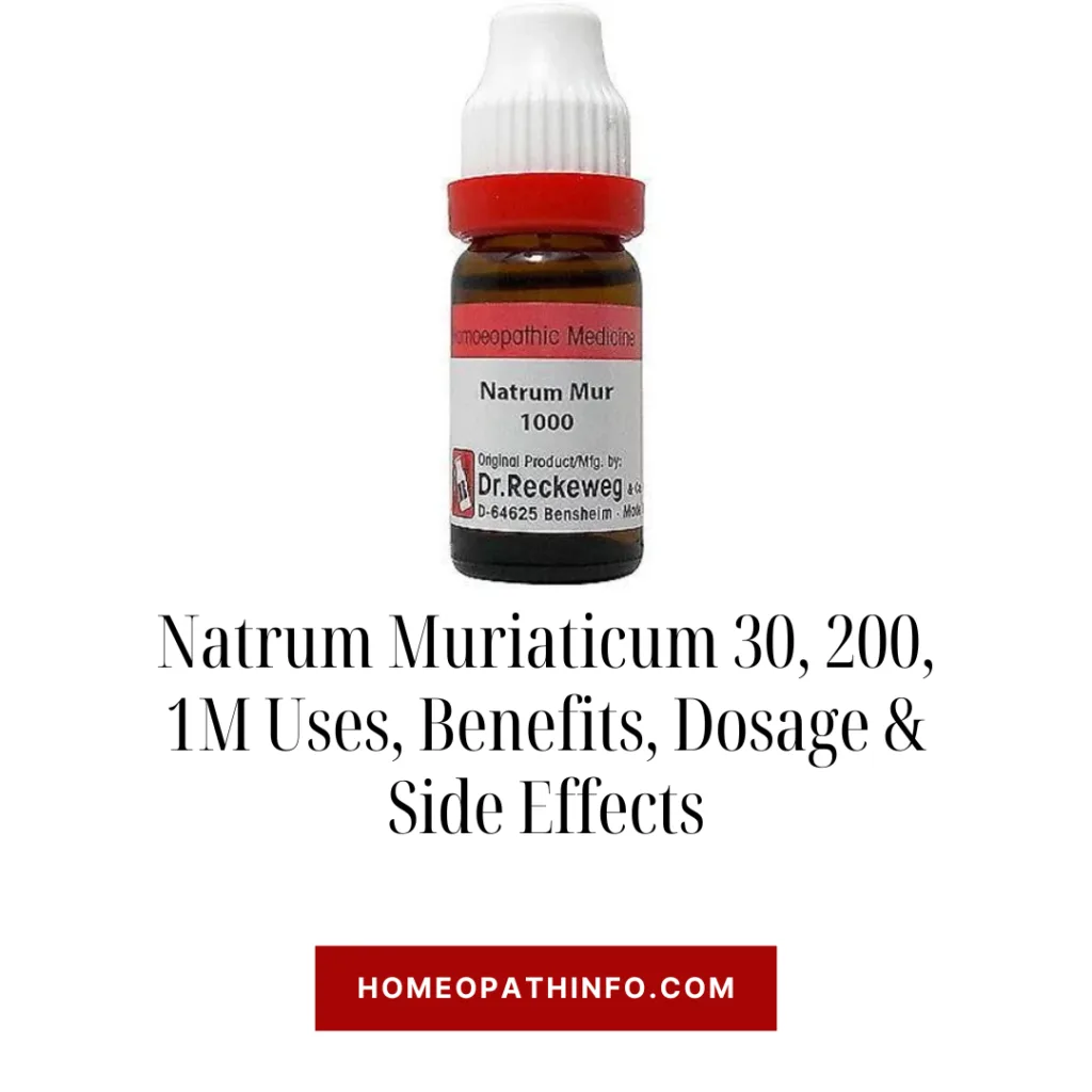 Natrum Muriaticum 30, 200, 1M Uses, Benefits, Dosage & Side Effects 8 Natrum Muriaticum 30, 200, 1M Uses, Benefits, Dosage & Side Effects - Homeopathinfo