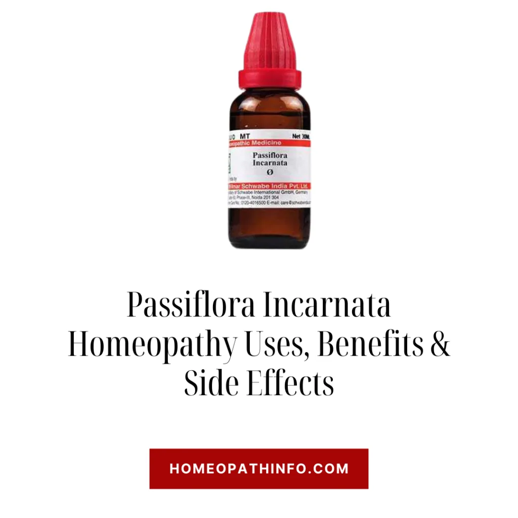 Passiflora Incarnata Homeopathy Uses, Benefits & Side Effects - Homeopathinfo