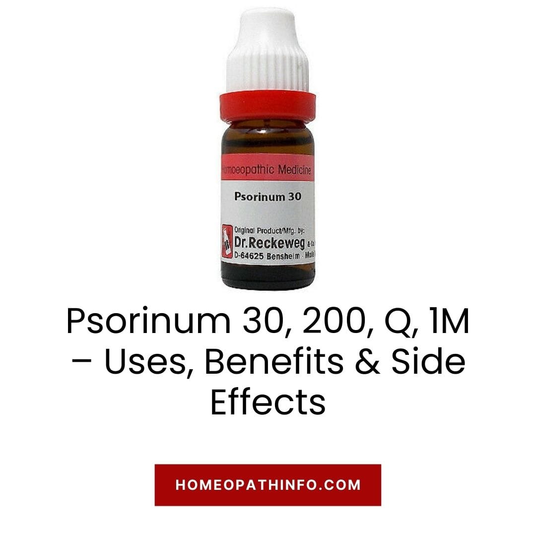 Psorinum 30, 200, Q, 1M – Uses, Benefits & Side Effects 4 Psorinum 30 200 Q 1M – Uses Benefits Side Effects