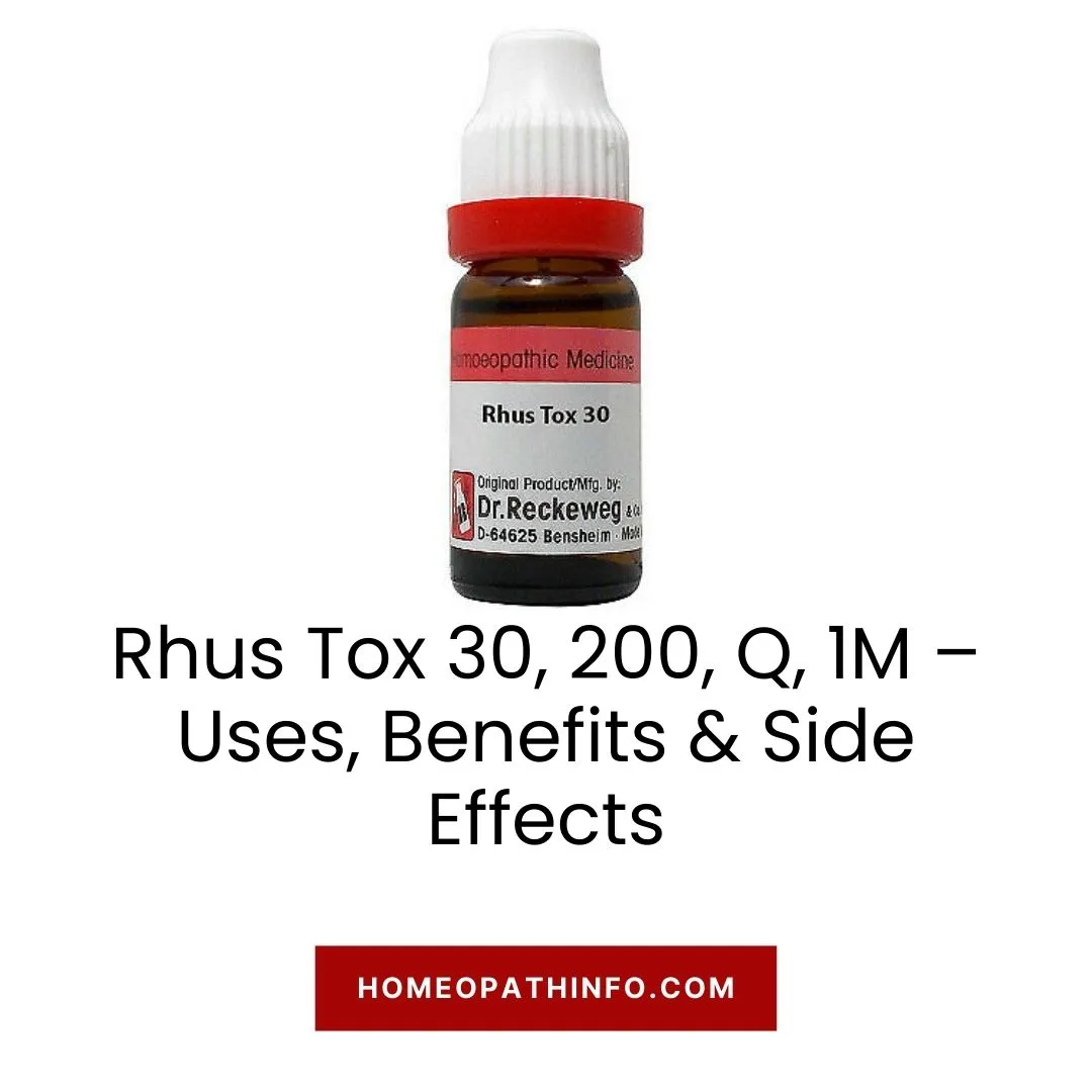 Rhus Tox 30, 200, Q, 1M – Uses, Benefits & Side Effects 7 Rhus Tox 30, 200, Q, 1M – Uses, Benefits & Side Effects
