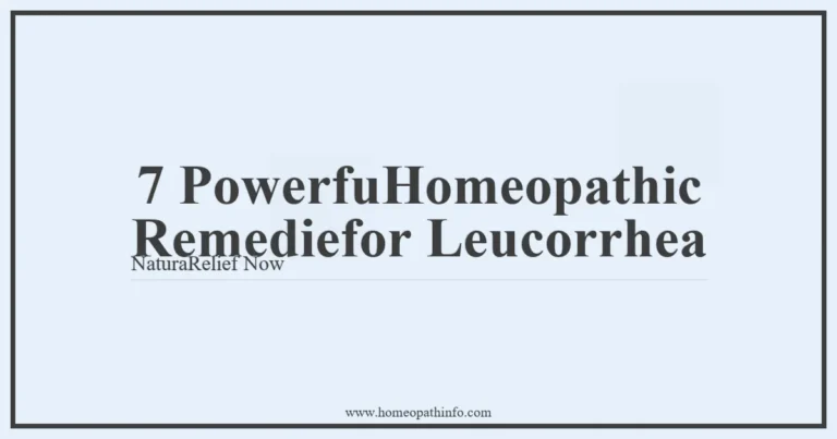 7 PowerfuHomeopathic Remediefor Leucorrhea NaturaRelief Now