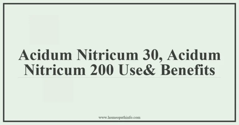 Acidum Nitricum 30 Acidum Nitricum 200 Use Benefits