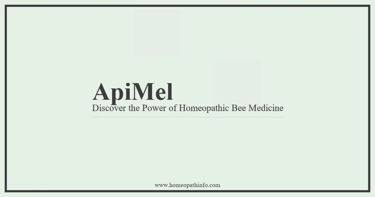 ApiMel Discover the Power of Homeopathic Bee Medicine