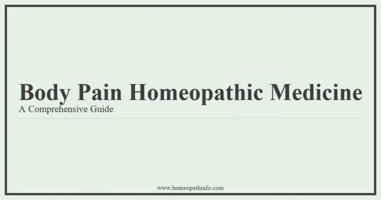 Body Pain Homeopathic Medicine: A Comprehensive Guide 15 Body Pain Homeopathic Medicine A Comprehensive Guide