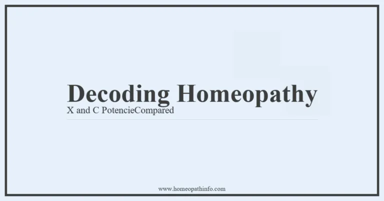Decoding Homeopathy X and C PotencieCompared