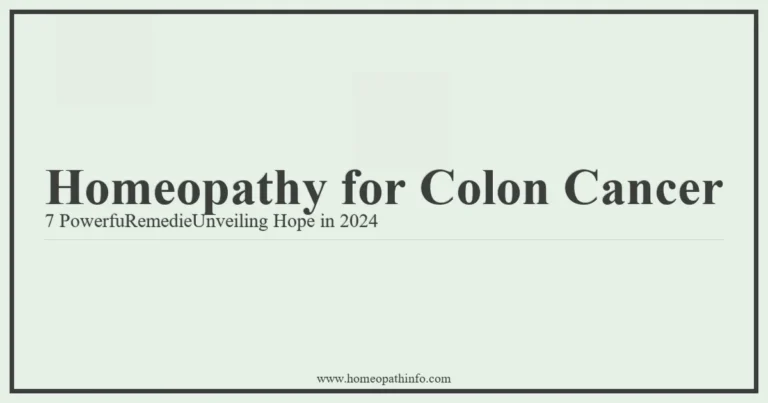 Homeopathy for Colon Cancer 7 PowerfuRemedieUnveiling Hope in 2024