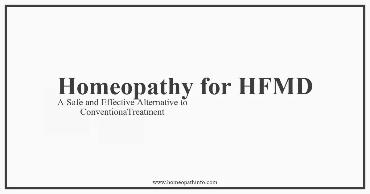 Homeopathy for HFMD A Safe and Effective Alternative to ConventionaTreatment