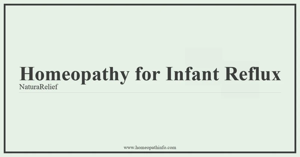 Homeopathy for Infant Reflux NaturaRelief