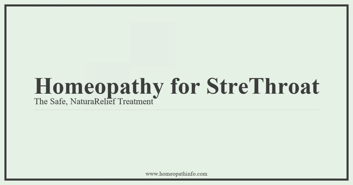 Homeopathy for StreThroat The Safe NaturaRelief Treatment