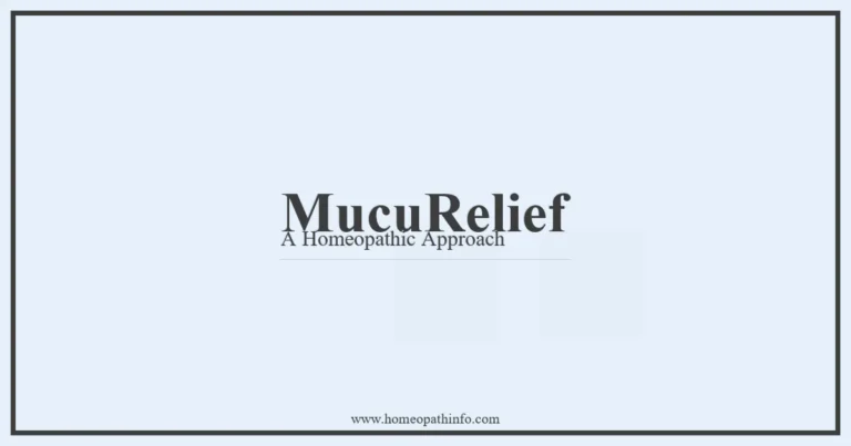 Mucus Relief: A Homeopathic Approach 9 MucuRelief A Homeopathic Approach