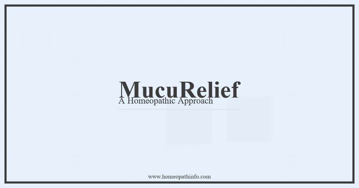 MucuRelief A Homeopathic Approach