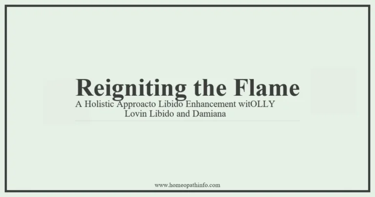 Reigniting the Flame A Holistic Approacto Libido Enhancement witOLLY Lovin Libido and Damiana