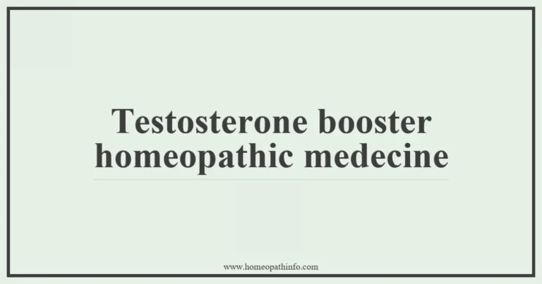 Testosterone booster homeopathic medecine