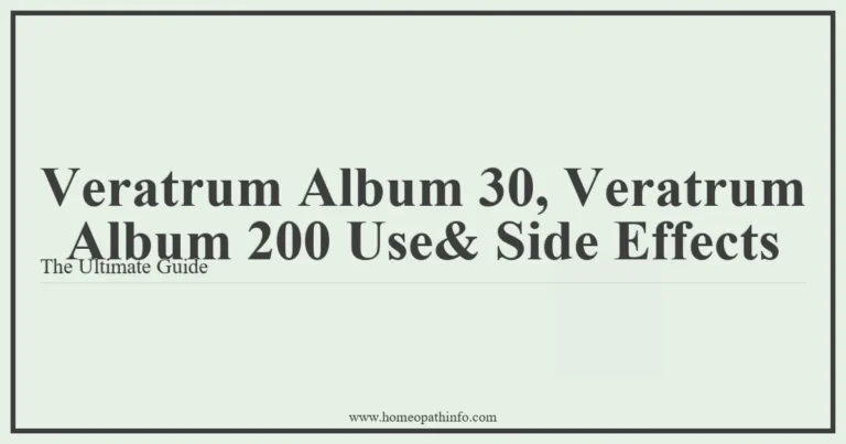 Veratrum Album 30 Veratrum Album 200 Use Side Effects The Ultimate Guide