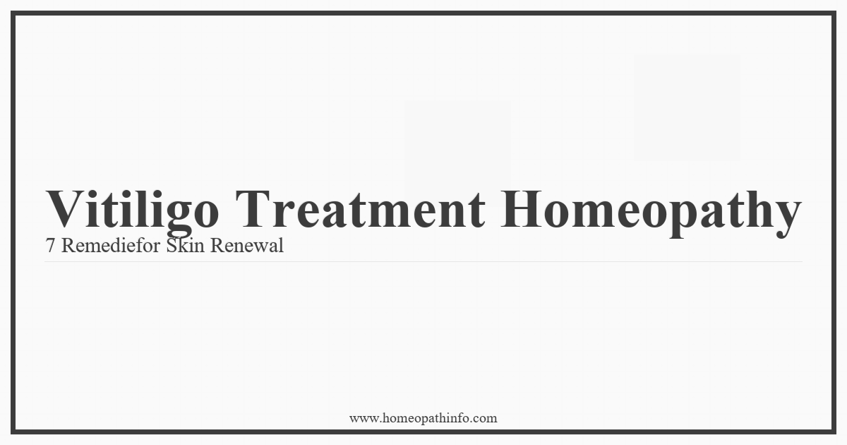 Vitiligo Treatment Homeopathy 7 Remediefor Skin Renewal